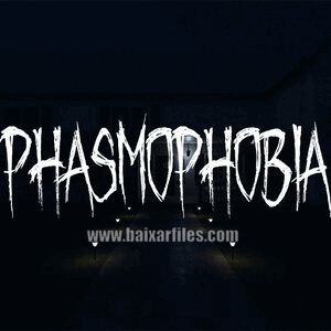 Baixar Phasmophobia Crackeado